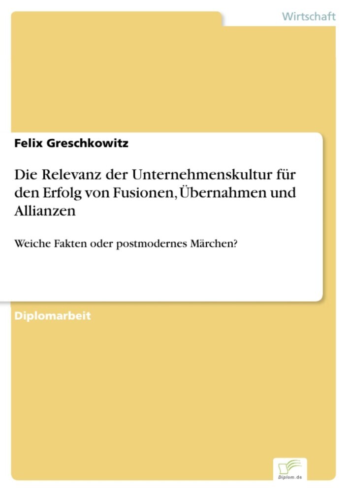 Die Relevanz der Unternehmenskultur für den Erfolg von Fusionen, Übernahmen und Allianzen main product photo