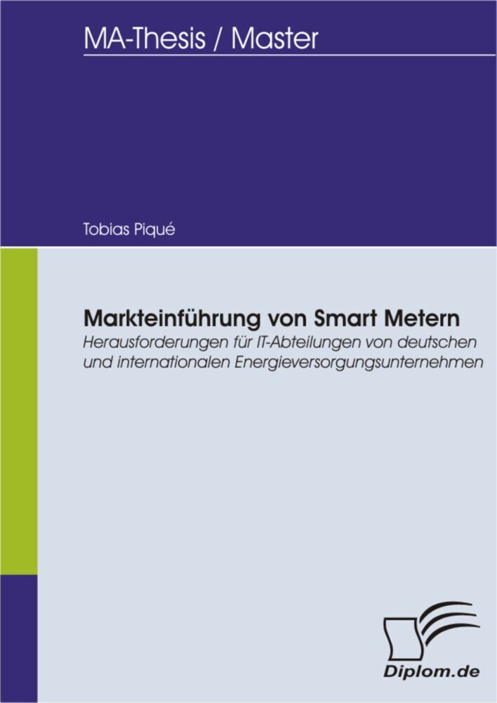 Markteinführung von Smart Metern - Herausforderungen für IT-Abteilungen von deutschen und internationalen Energieversorgungsunternehmen main product photo