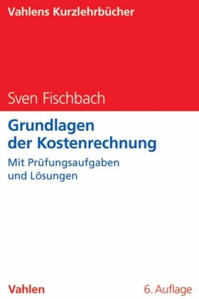 Grundlagen der Kostenrechnung