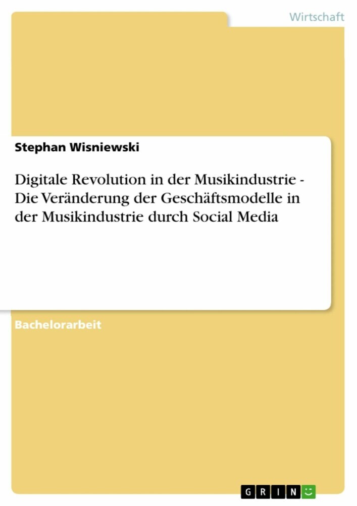 Digitale Revolution in der Musikindustrie - Die Veränderung der Geschäftsmodelle in der Musikindustrie durch Social Media main product photo