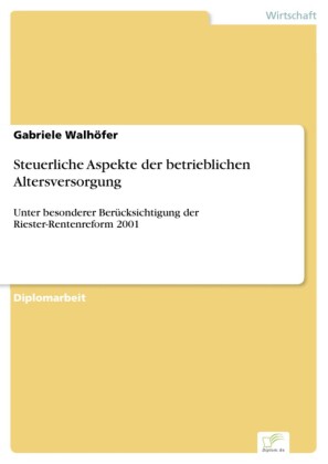 Steuerliche Aspekte der betrieblichen Altersversorgung