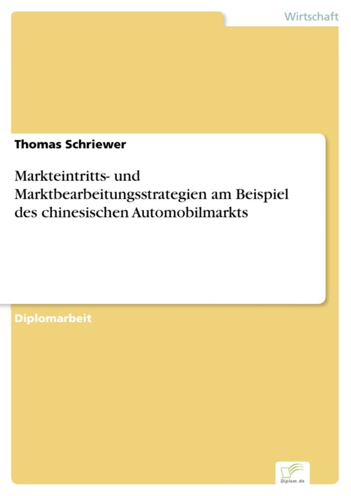 Markteintritts- und Marktbearbeitungsstrategien am Beispiel des chinesischen Automobilmarkts main product photo
