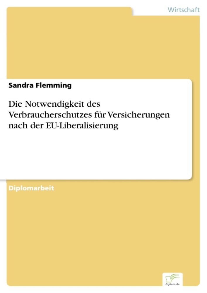 Die Notwendigkeit des Verbraucherschutzes für Versicherungen nach der EU-Liberalisierung main product photo