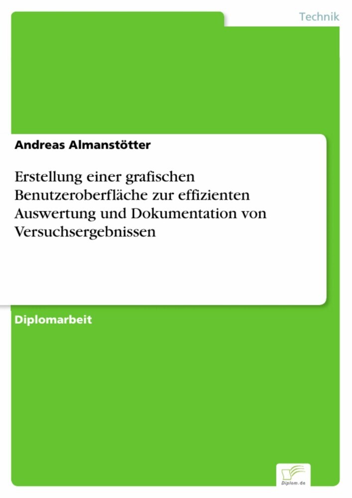 Erstellung einer grafischen Benutzeroberfläche zur effizienten Auswertung und Dokumentation von Versuchsergebnissen main product photo