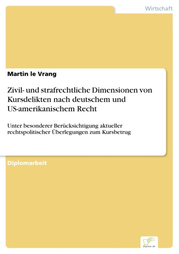 Zivil- und strafrechtliche Dimensionen von Kursdelikten nach deutschem und US-amerikanischem Recht main product photo
