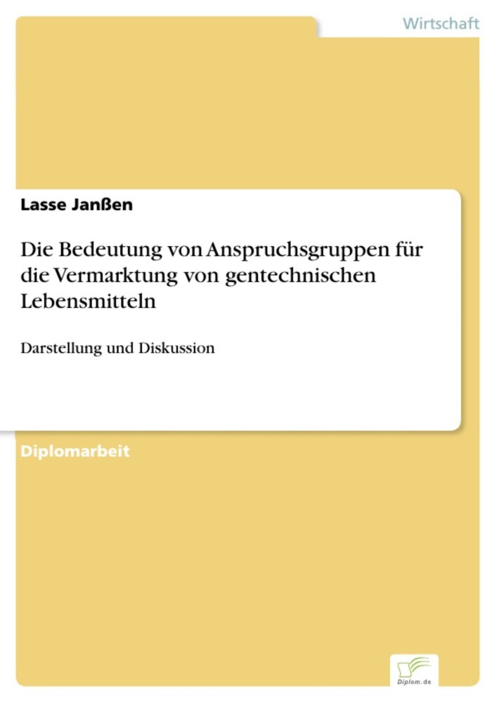 Die Bedeutung von Anspruchsgruppen für die Vermarktung von gentechnischen Lebensmitteln main product photo