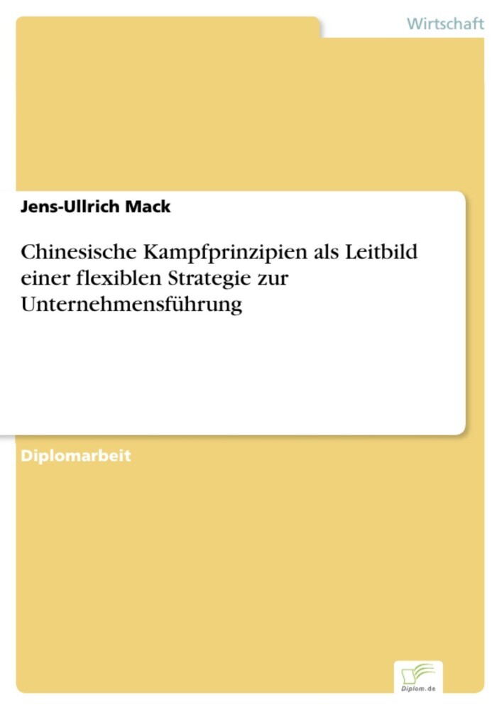 Chinesische Kampfprinzipien als Leitbild einer flexiblen Strategie zur Unternehmensführung main product photo