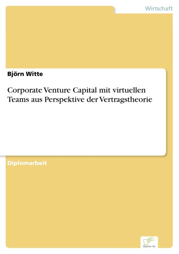 Corporate Venture Capital mit virtuellen Teams aus Perspektive der Vertragstheorie main product photo
