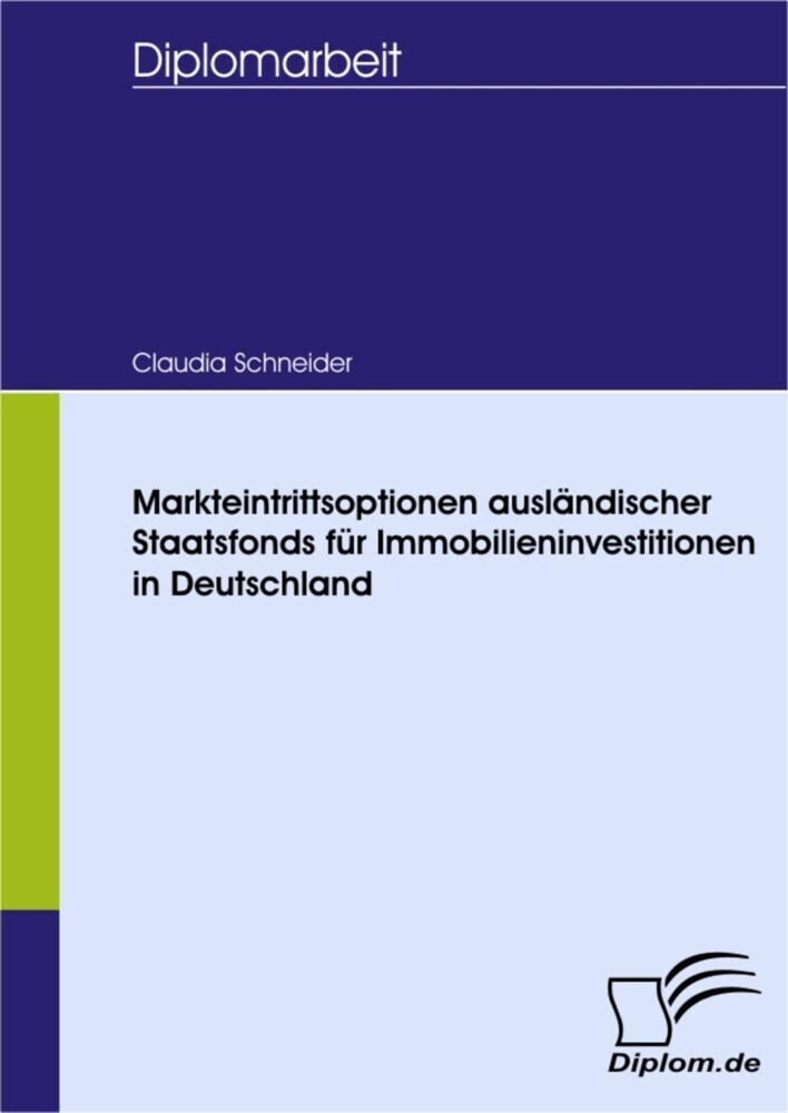 Markteintrittsoptionen ausländischer Staatsfonds für Immobilieninvestitionen in Deutschland main product photo