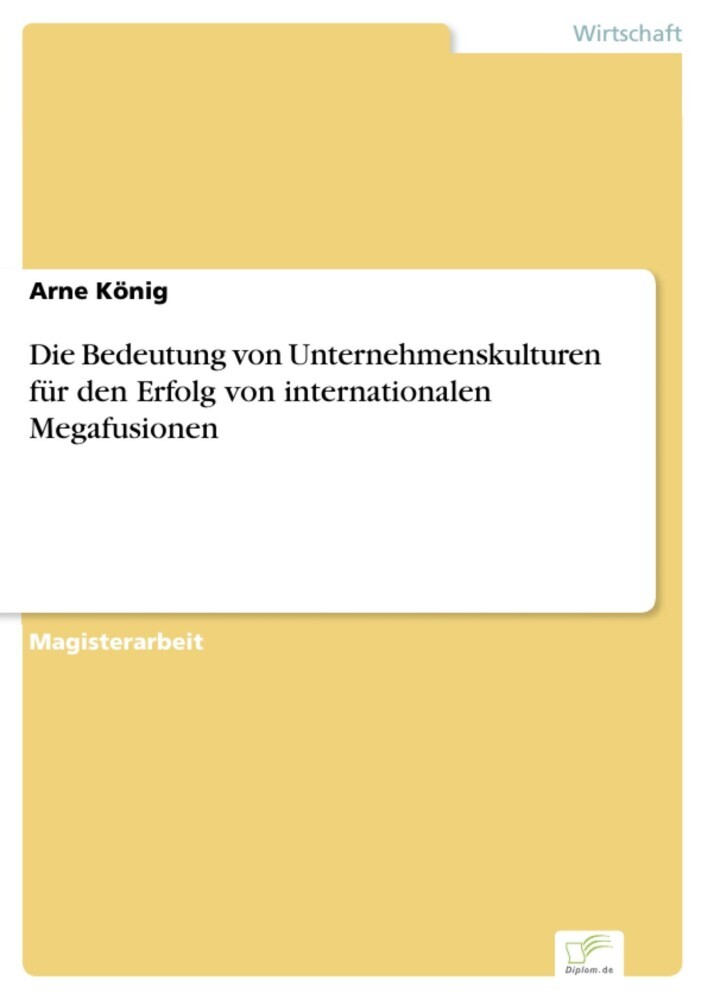 Die Bedeutung von Unternehmenskulturen für den Erfolg von internationalen Megafusionen main product photo