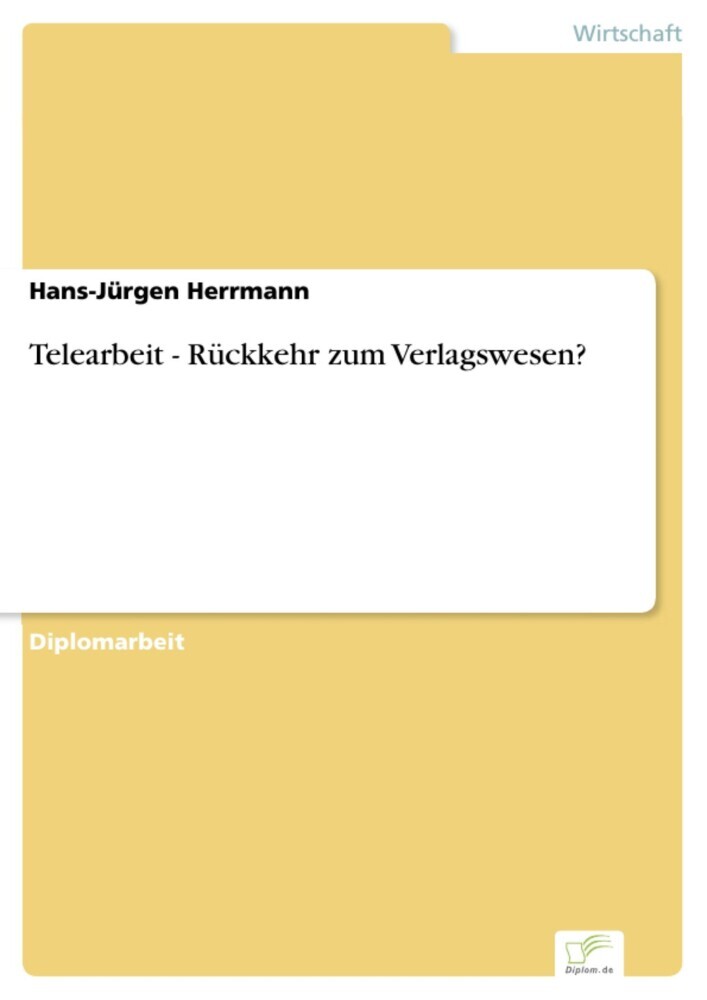 Telearbeit - Rückkehr zum Verlagswesen? main product photo