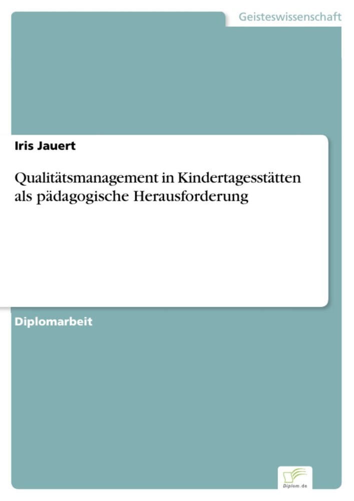 Qualitätsmanagement in Kindertagesstätten als pädagogische Herausforderung main product photo