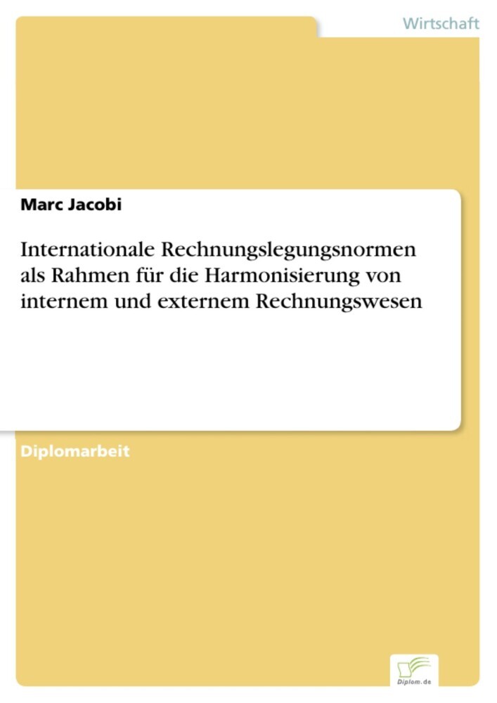 Internationale Rechnungslegungsnormen als Rahmen für die Harmonisierung von internem und externem Rechnungswesen main product photo