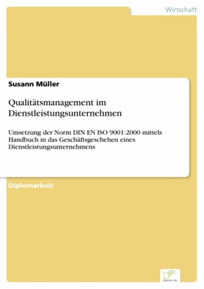 Qualitätsmanagement im Dienstleistungsunternehmen