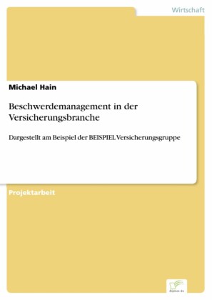 Beschwerdemanagement in der Versicherungsbranche