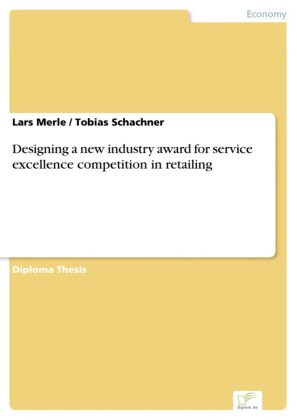Designing a new industry award for service excellence competition in retailing