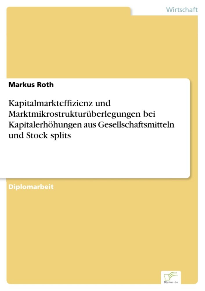 Kapitalmarkteffizienz und Marktmikrostrukturüberlegungen bei Kapitalerhöhungen aus Gesellschaftsmitteln und Stock splits main product photo