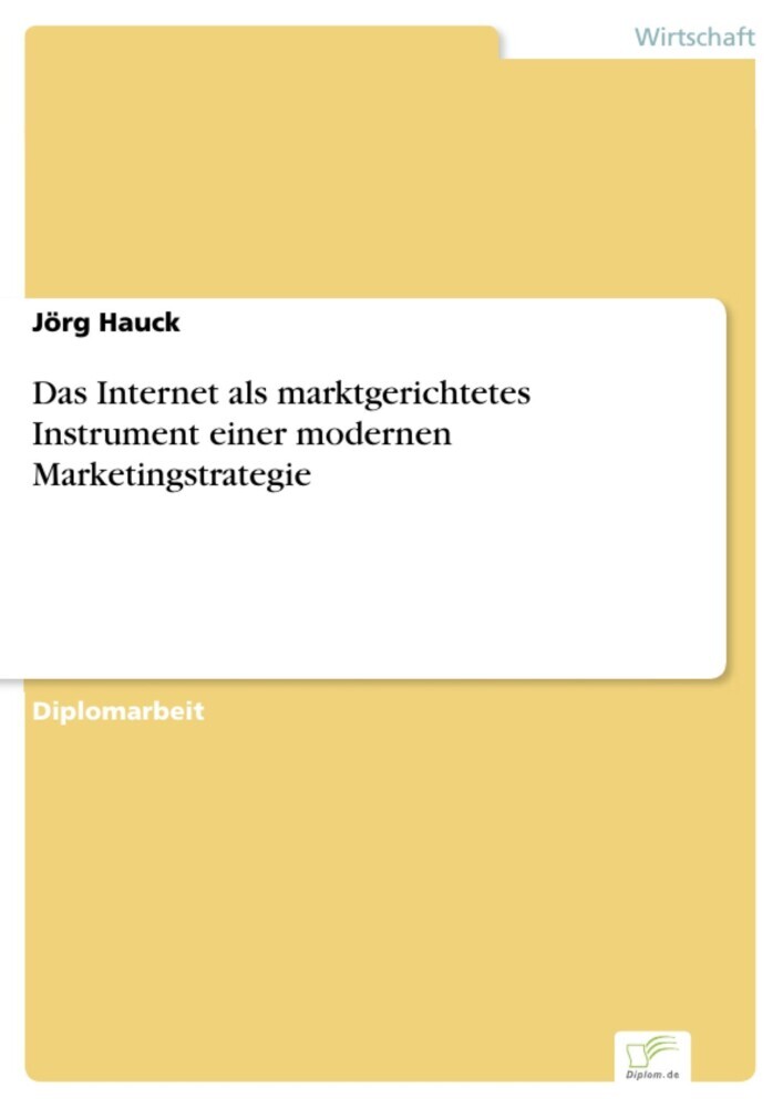 Das Internet als marktgerichtetes Instrument einer modernen Marketingstrategie main product photo