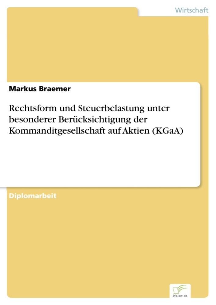 Rechtsform und Steuerbelastung unter besonderer Berücksichtigung der Kommanditgesellschaft auf Aktien (KGaA) main product photo