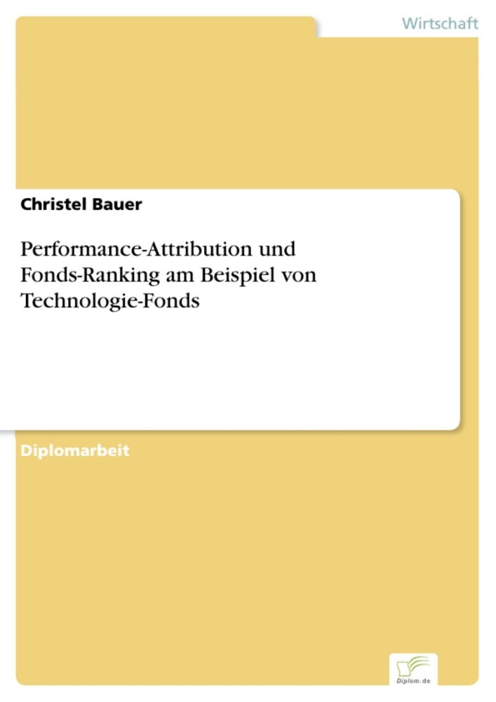 Performance-Attribution und Fonds-Ranking am Beispiel von Technologie-Fonds main product photo