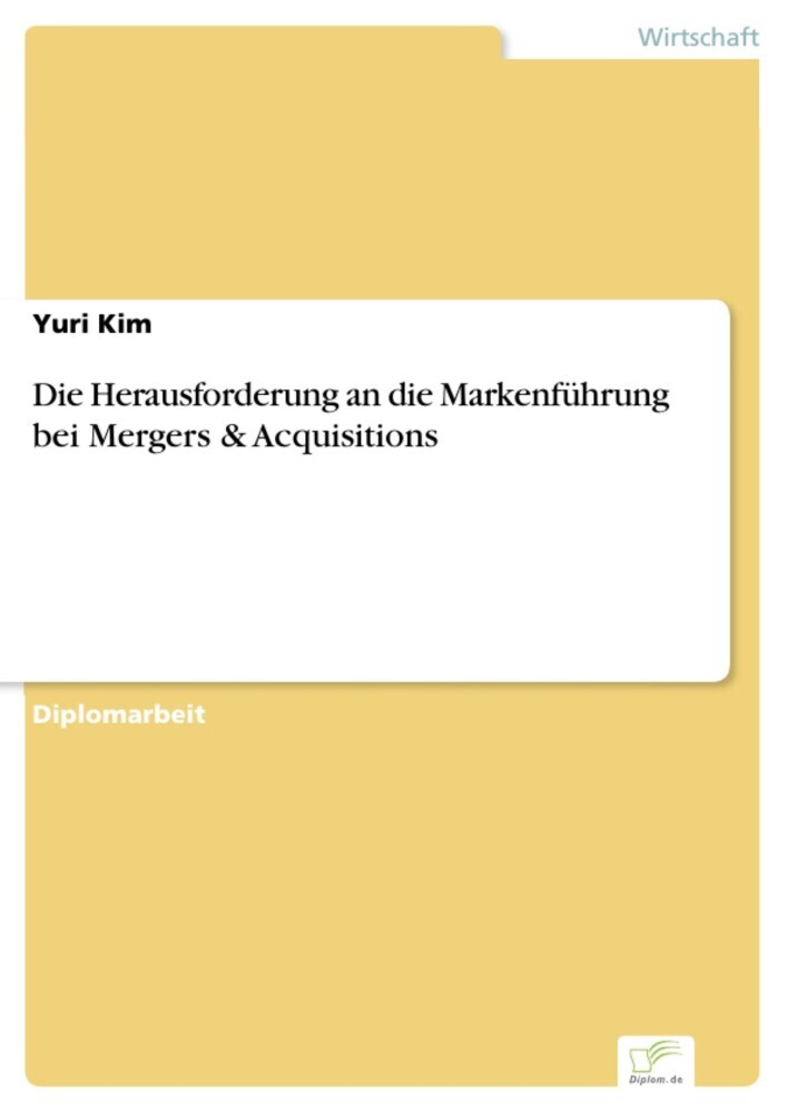 Die Herausforderung an die Markenführung bei Mergers & Acquisitions main product photo