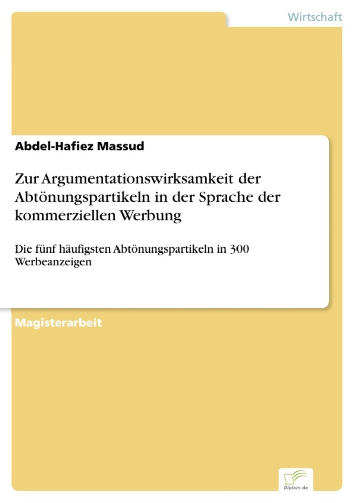 Zur Argumentationswirksamkeit der Abtönungspartikeln in der Sprache der kommerziellen Werbung main product photo