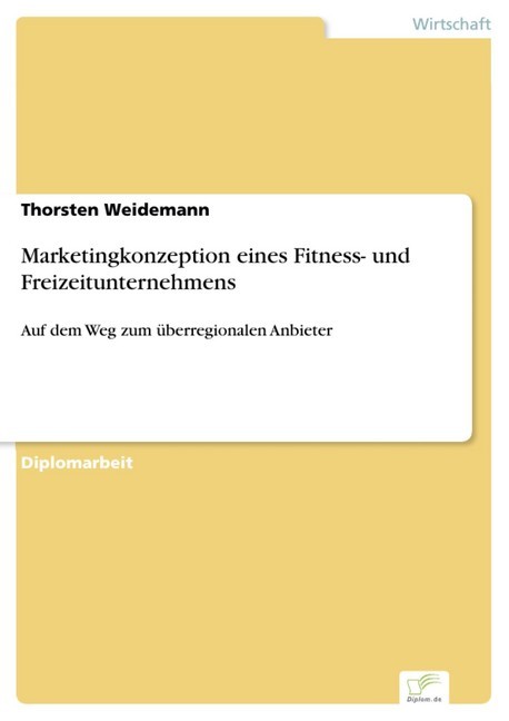 Marketingkonzeption eines Fitness- und Freizeitunternehmens main product photo