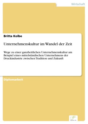 Unternehmenskultur im Wandel der Zeit
