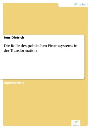 Die Rolle des polnischen Finanzsystems in der Transformation
