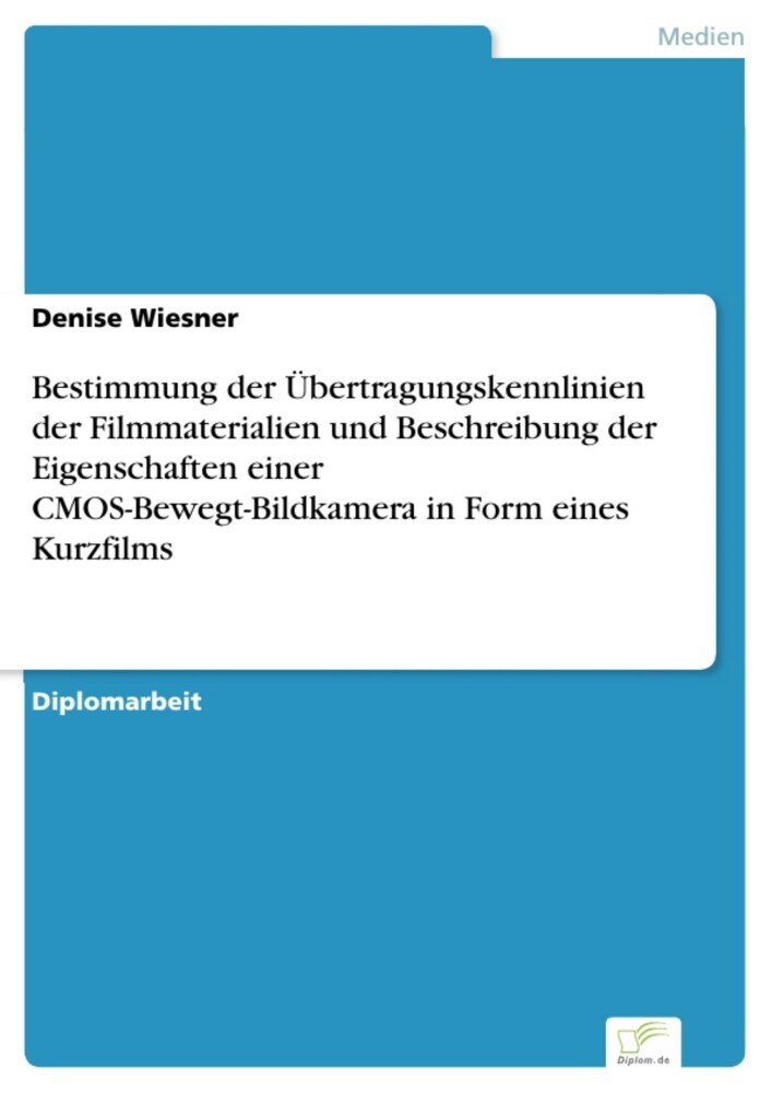 Bestimmung der Übertragungskennlinien der Filmmaterialien und Beschreibung der Eigenschaften einer CMOS-Bewegt-Bildkamera in Form eines Kurzfilms main product photo