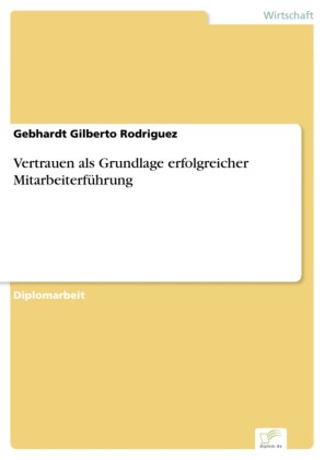 Vertrauen als Grundlage erfolgreicher Mitarbeiterführung