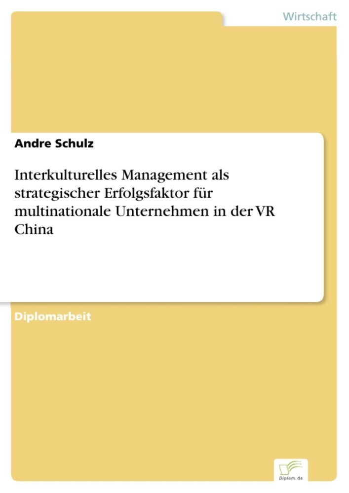 Interkulturelles Management als strategischer Erfolgsfaktor für multinationale Unternehmen in der VR China main product photo