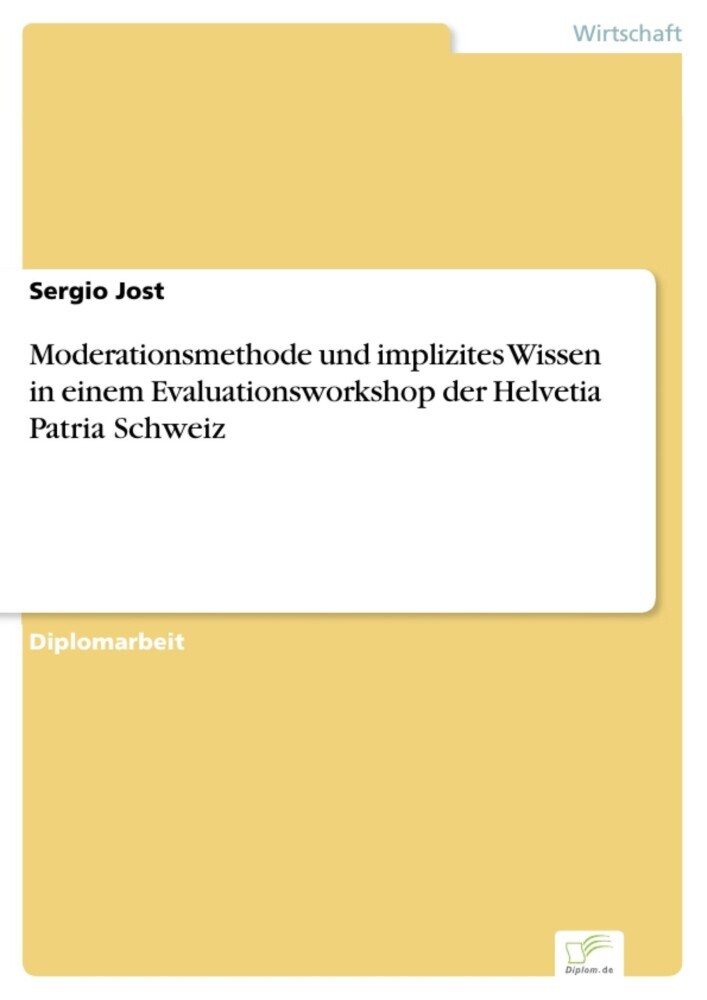 Moderationsmethode und implizites Wissen in einem Evaluationsworkshop der Helvetia Patria Schweiz main product photo