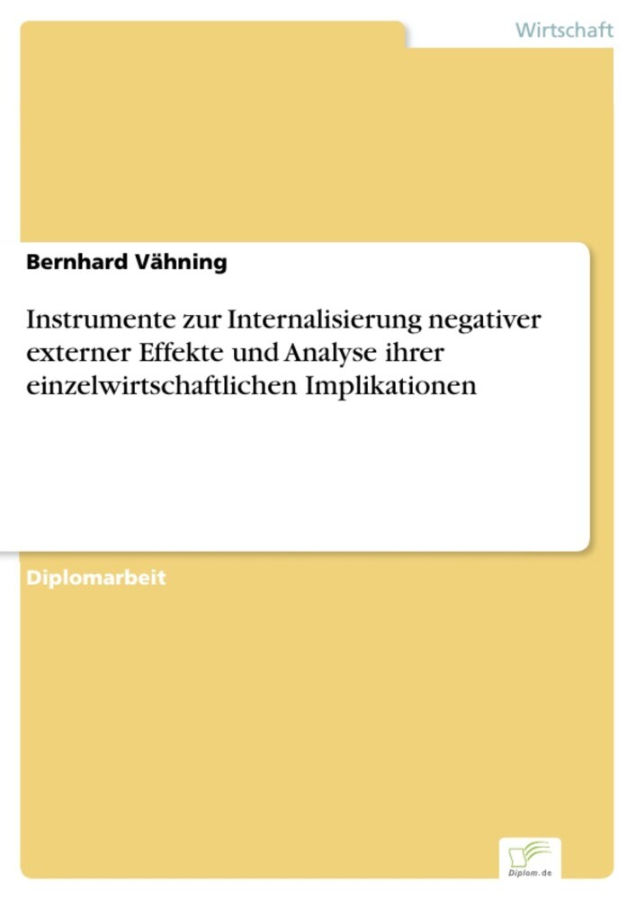 Instrumente zur Internalisierung negativer externer Effekte und Analyse ihrer einzelwirtschaftlichen Implikationen main product photo