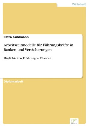 Arbeitszeitmodelle für Führungskräfte in Banken und Versicherungen