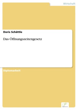 Das Öffnungszeitengesetz