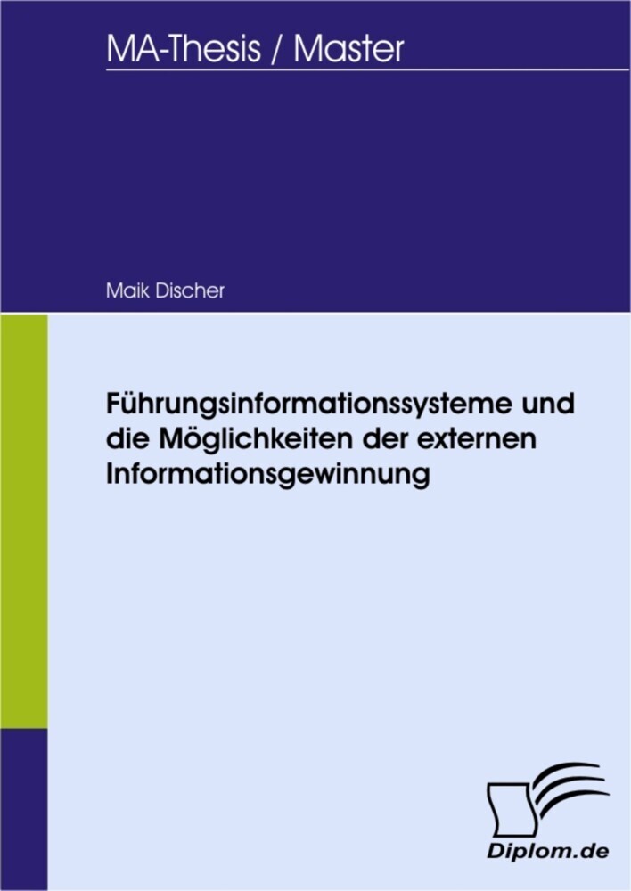 Führungsinformationssysteme und die Möglichkeiten der externen Informationsgewinnung main product photo