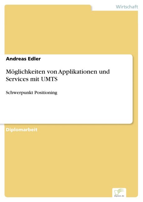 Möglichkeiten von Applikationen und Services mit UMTS main product photo