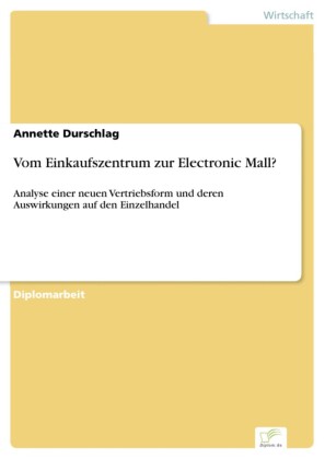 Vom Einkaufszentrum zur Electronic Mall?