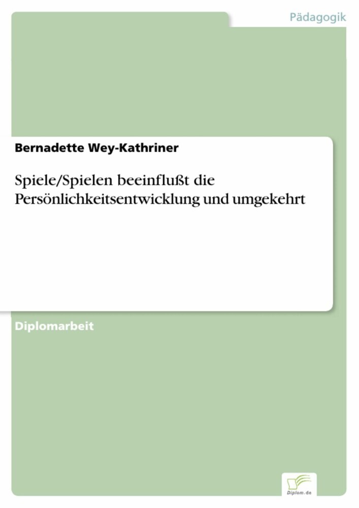 Spiele/Spielen beeinflußt die Persönlichkeitsentwicklung und umgekehrt main product photo