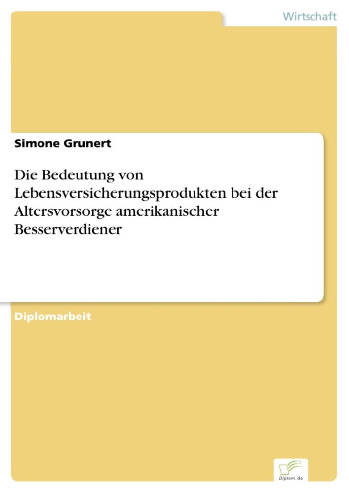 Die Bedeutung von Lebensversicherungsprodukten bei der Altersvorsorge amerikanischer Besserverdiener main product photo