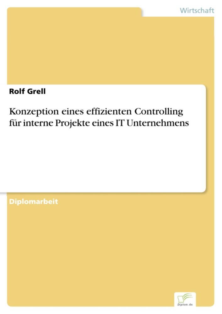 Konzeption eines effizienten Controlling für interne Projekte eines IT Unternehmens main product photo