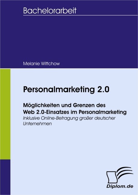 Personalmarketing 2.0 - Möglichkeiten und Grenzen des Web 2.0-Einsatzes im Personalmarketing main product photo