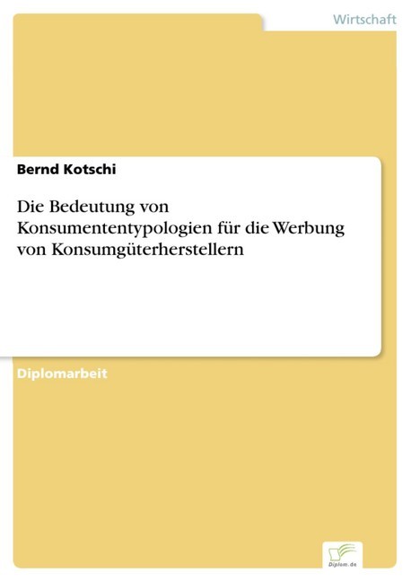 Die Bedeutung von Konsumententypologien für die Werbung von Konsumgüterherstellern main product photo