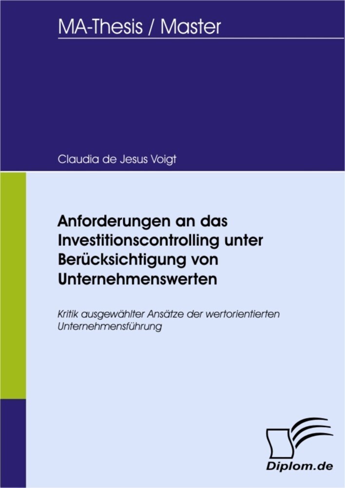 Anforderungen an das Investitionscontrolling unter Berücksichtigung von Unternehmenswerten main product photo