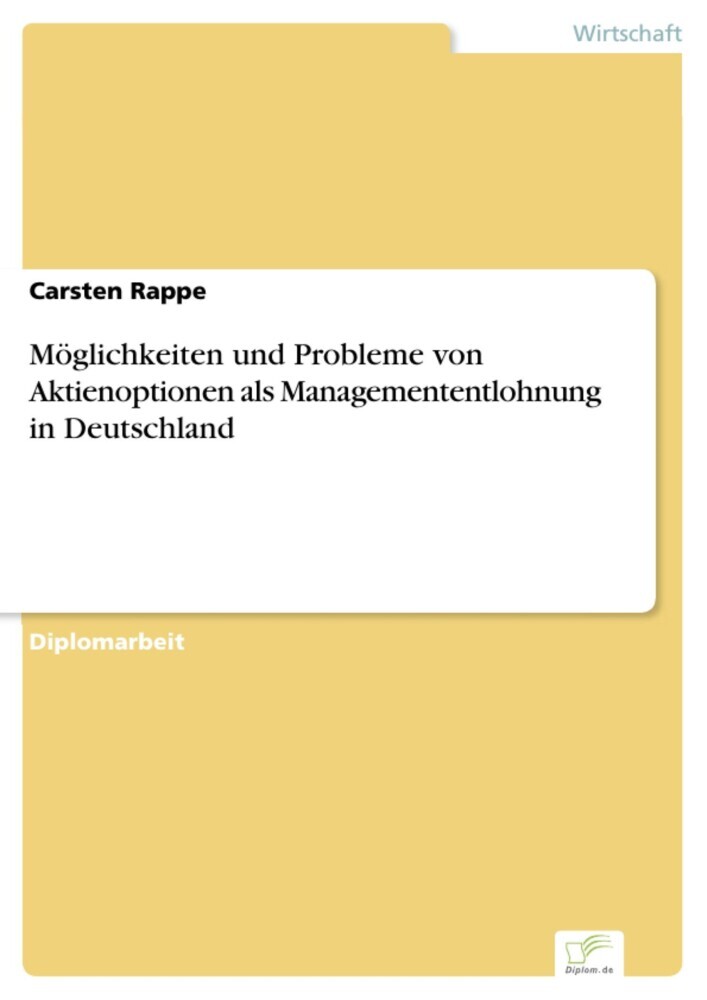 Möglichkeiten und Probleme von Aktienoptionen als Managemententlohnung in Deutschland main product photo
