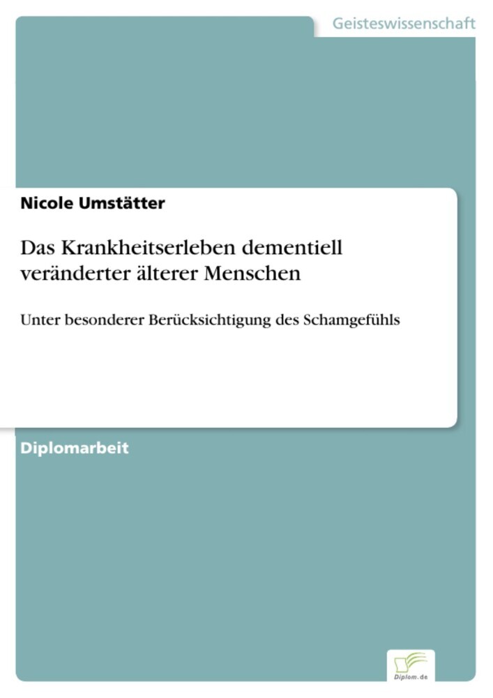 Das Krankheitserleben dementiell veränderter älterer Menschen main product photo