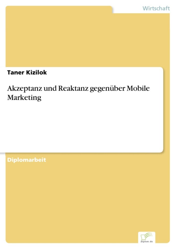 Akzeptanz und Reaktanz gegenüber Mobile Marketing main product photo