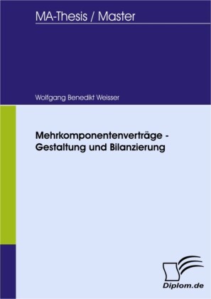 Mehrkomponentenverträge - Gestaltung und Bilanzierung