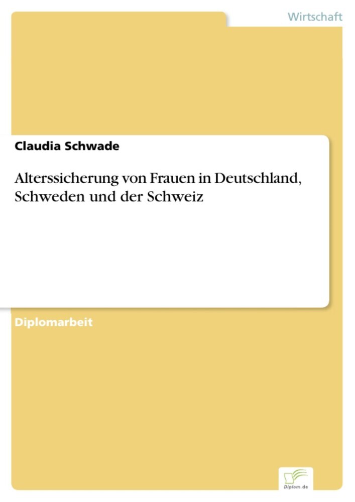 Alterssicherung von Frauen in Deutschland, Schweden und der Schweiz main product photo